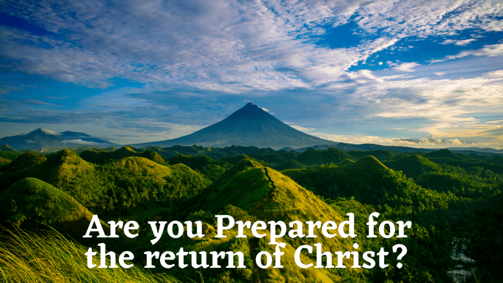 Preparing for the Return of Christ
